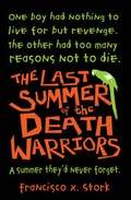 Cover: The Last Summer of the Death Warriors - Scholastic