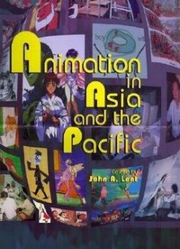 Abbildung von: Animation in Asia and the Pacific / Edited by John A. Lent. - Indiana University Press