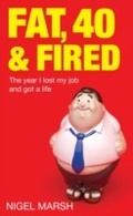 Cover: Fat, Forty And Fired - Piatkus Books