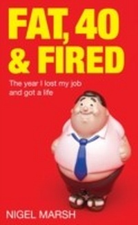 Enlarge image Cover: Fat, Forty And Fired - Piatkus Books