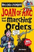 Cover: Horribly Famous: Joan of Arc and Her Marching Orders - Scholastic