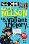 Cover: Horribly Famous: Horatio Nelson and His Valiant Victory - Scholastic
