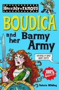 Cover: Horribly Famous: Boudica and Her Barmy Army - Scholastic