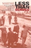 Cover: Less Than Slaves - Indiana University Press