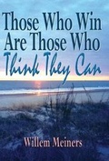 Bild: Those Who Win Are Those Who Think They Can - America Star Books
