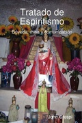 Cover: Tratado De Espiritismo. Boveda, Misa Y Comunicacion. - Lulu.com