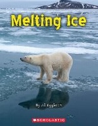 Enlarge image Cover: Melting Ice - Scholastic