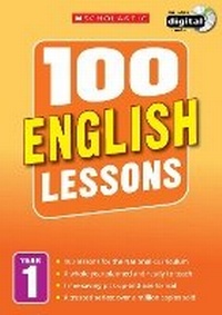 Enlarge image Cover: 100 English Lessons: Year 1 - Scholastic