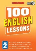 Cover: 100 English Lessons: Year 2 - Scholastic