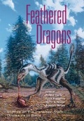 Cover: Feathered Dragons - Indiana University Press