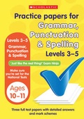 Cover: Grammar, Punctuation and Spelling Levels 3-5 - Scholastic