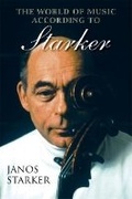 Cover: The World of Music According to Starker - Indiana University Press