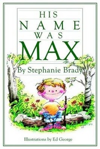 Abbildung von: His Name Was Max - Publish America