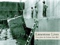 Cover: Limestone Lives - Indiana University Press