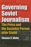 Cover: Governing Soviet Journalism - Indiana University Press