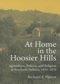 Cover: At Home in the Hoosier Hills - Indiana University Press