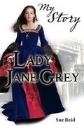 Cover: My Story: Lady Jane Grey - Scholastic