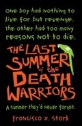 Cover: The Last Summer of the Death Warriors - Scholastic