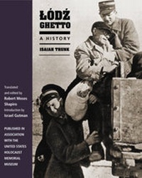 Enlarge image Cover: Lodz Ghetto - Indiana University Press