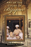 Cover: Art of the Court of Bijapur - Indiana University Press