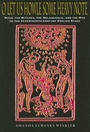 Cover: O Let Us Howle Some Heavy Note - Indiana University Press
