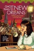 Cover: Ghost Train to New Orleans - Orbit