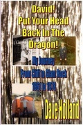 Cover: David! Put Your Head Back In The Dragon! - Lulu.com