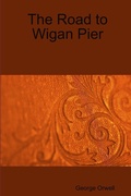 Abbildung von: The Road to Wigan Pier - Lulu.com