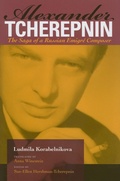 Cover: Alexander Tcherepnin - Indiana University Press