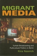 Cover: Migrant Media - Indiana University Press