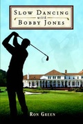 Cover: Slow Dancing with Bobby Jones - Publish America
