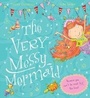 Cover: The Very Messy Mermaid - Alison Green Books