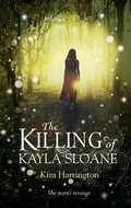 Cover: The Killing of Kayla Sloane - Scholastic
