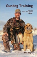 Cover: Gundog Training for the Duck and Goose Hunter (Hardback) - Lulu.com