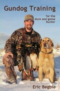 Cover: Gundog Training for the Duck and Goose Hunter (Standard Edition) - Lulu.com