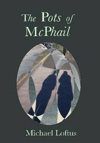 Enlarge image Cover: The Pots of McPhail - Lulu.com