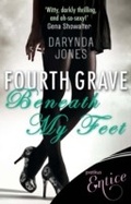 Cover: Fourth Grave Beneath My Feet - Piatkus Books
