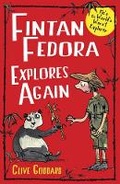 Cover: Fintan Fedora Explores Again - Scholastic Press