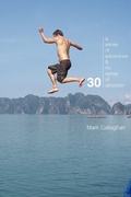 Cover: 30: A Sense of Adventure and No Sense of Direction - Lulu.com