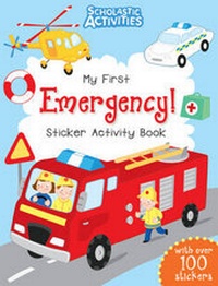 Enlarge image Cover: My First Emergency! Sticker Activity Book - Scholastic Press
