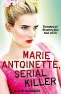 Cover: Marie Antoinette, Serial Killer - Scholastic