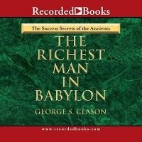 Abbildung von: The Richest Man in Babylon - Recorded Books