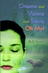 Abbildung von: Dreams and Visions and Bears, Oh My! - America Star Books