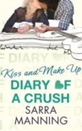 Cover: Diary of a Crush: Kiss and Make Up - ATOM