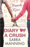 Cover: Diary of a Crush: French Kiss - ATOM