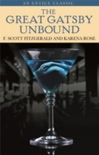 Abbildung von: The Great Gatsby Unbound - Piatkus Books