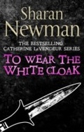 Cover: To Wear the White Cloak - Sphere