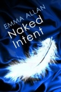 Abbildung von: Naked Intent - Piatkus Books