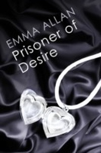 Abbildung von: Prisoner of Desire - Piatkus Books