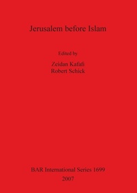 Enlarge image Cover: Jerusalem before Islam - BAR Publishing
